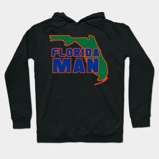 Florida Man Hoodie